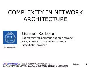 COMPLEXITY IN NETWORK ARCHITECTURE
