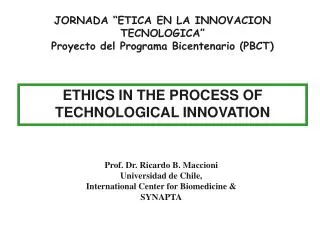 ETHICS IN THE PROCESS OF TECHNOLOGICAL INNOVATION