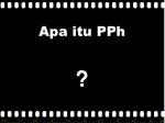 Apa itu PPh - slide 1