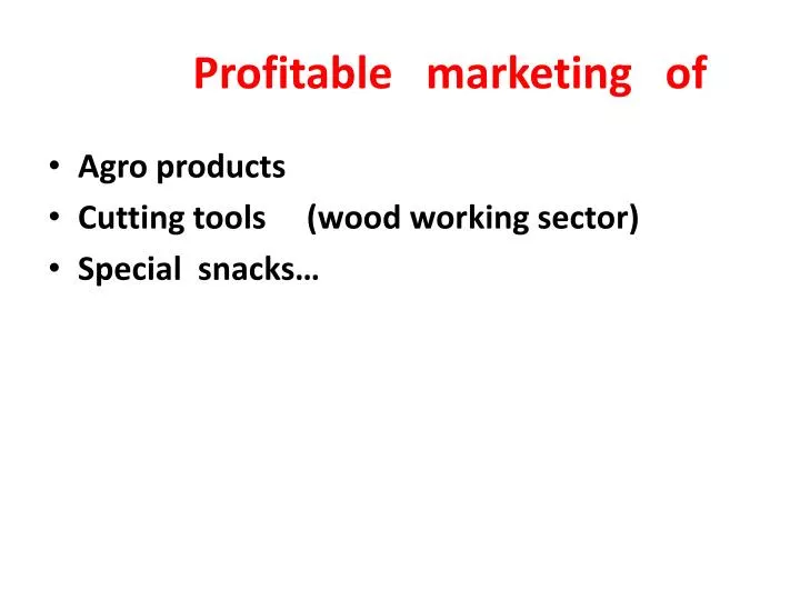 profitable marketing of