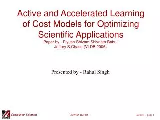 Active and Accelerated Learning of Cost Models for Optimizing Scientific Applications