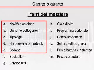 capitolo quarto
