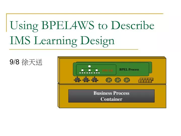 using bpel4ws to describe ims learning design