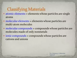 Classifying Materials