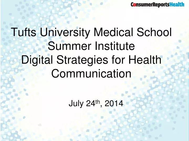 tufts university medical school summer institute digital strategies for health communication