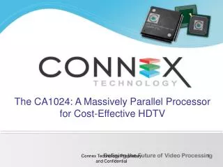 The CA1024: A Massively Parallel Processor for Cost-Effective HDTV