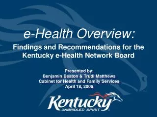 e-Health Overview: Findings and Recommendations for the Kentucky e-Health Network Board