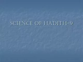 Science of Hadith-9