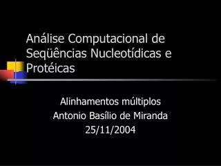 an lise computacional de seq ncias nucleot dicas e prot icas