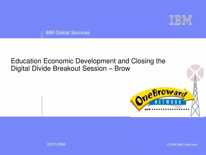 education economic development and closing the digital divide breakout session broward workshop