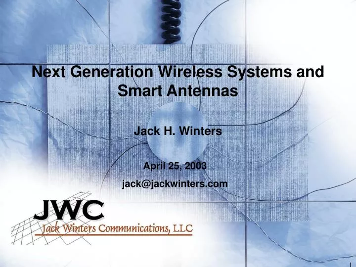 next generation wireless systems and smart antennas