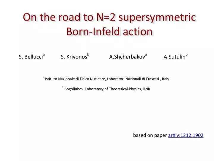 on the road to n 2 supersymmetric born infeld action