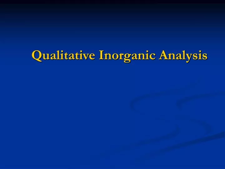 qualitative inorganic analysis