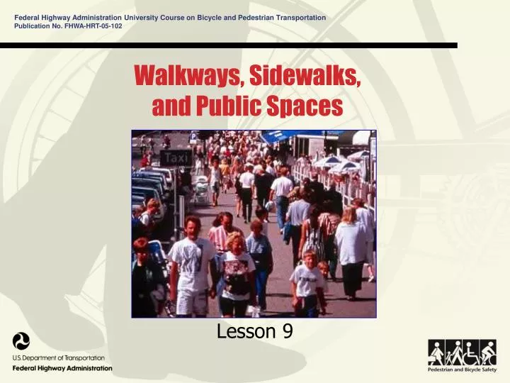 walkways sidewalks and public spaces