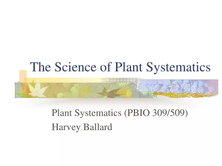 the science of plant systematics