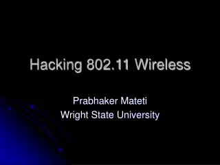Hacking 802.11 Wireless