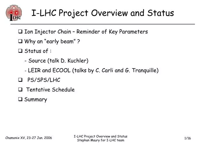 i lhc project overview and status