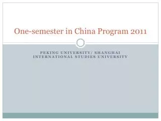 One-semester in China Program 2011