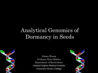 Analytical Genomics of Dormancy in Seeds