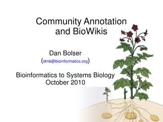 Community Annotation and BioWikis