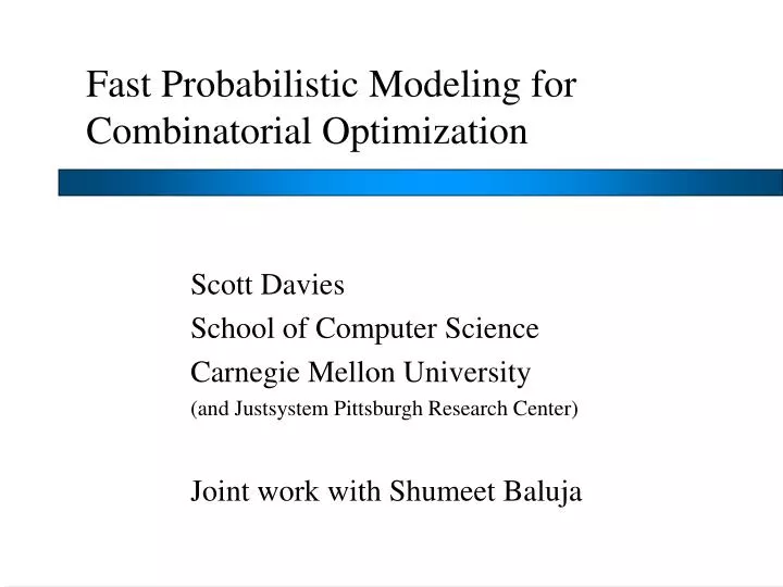 fast probabilistic modeling for combinatorial optimization