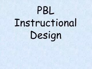 PBL Instructional Design