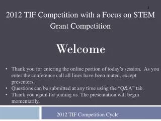 2012 TIF Competition Cycle