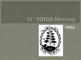 51 st PIHOA Meeting