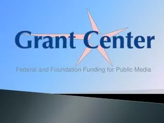 Federal and Foundation Funding for Public Media