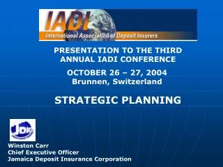 PRESENTATION TO THE THIRD ANNUAL IADI CONFERENCE