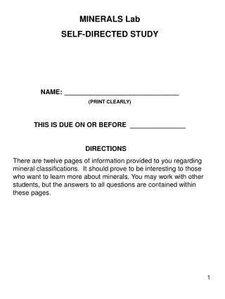 MINERALS Lab SELF-DIRECTED STUDY NAME: _______________________________ (PRINT CLEARLY)