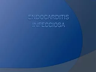 endocarditis infecciosa