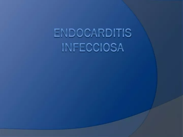 endocarditis infecciosa