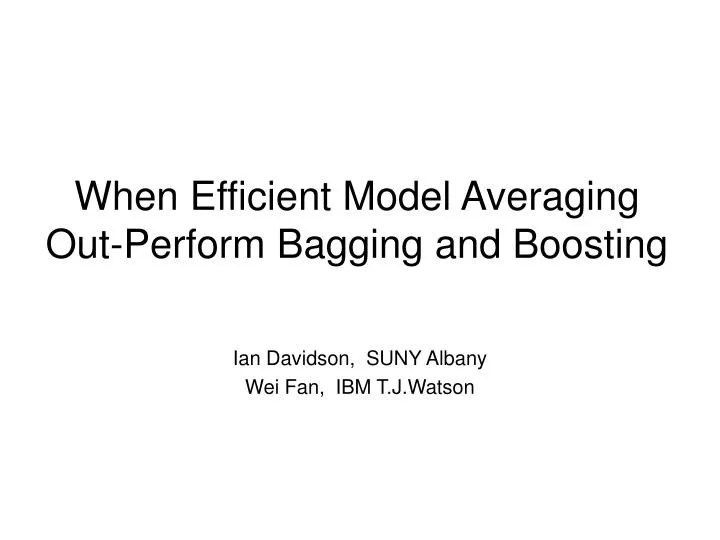 when efficient model averaging out perform bagging and boosting
