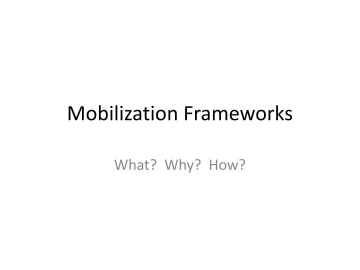 mobilization frameworks