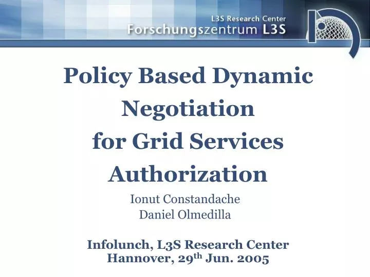 policy based dynamic negotiation for grid services authorization