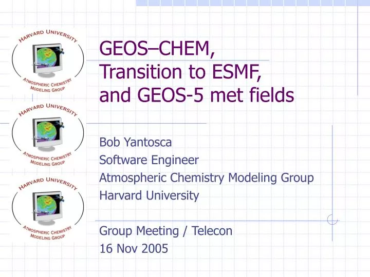 geos chem transition to esmf and geos 5 met fields