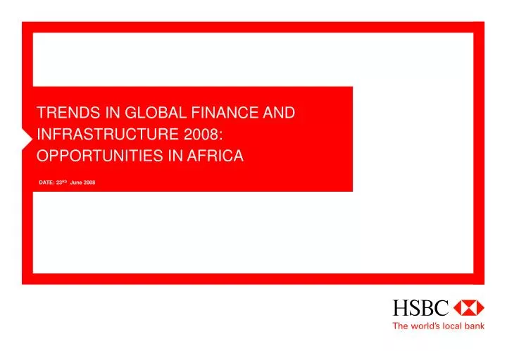 trends in global finance and infrastructure 2008 opportunities in africa