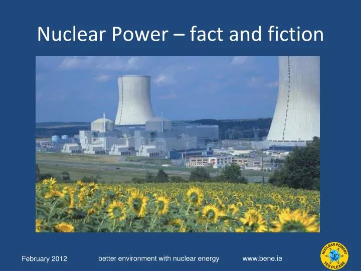 nuclear power fact and fiction