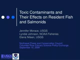 Toxic Contaminants and Their Effects on Resident Fish and Salmonids
