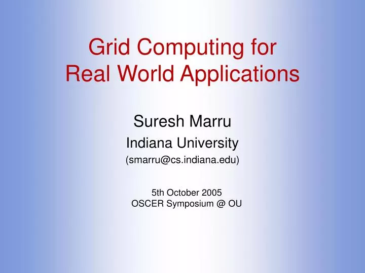 grid computing for real world applications