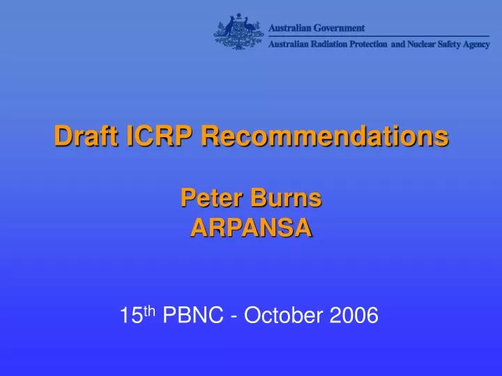 draft icrp recommendations peter burns arpansa