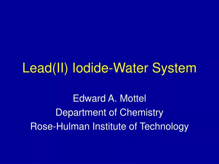 lead ii iodide water system