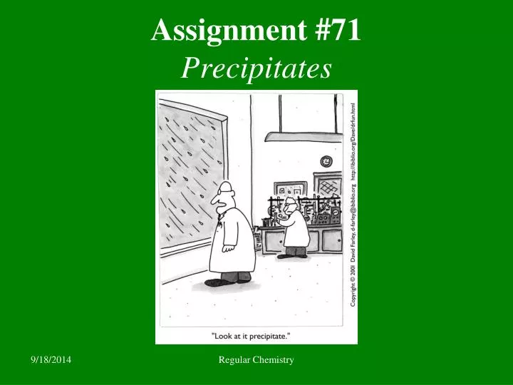assignment 71 precipitates