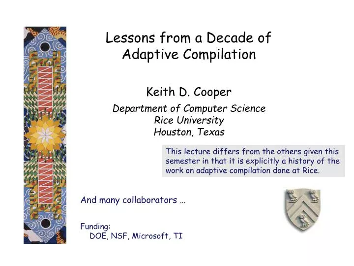 lessons from a decade of adaptive compilation
