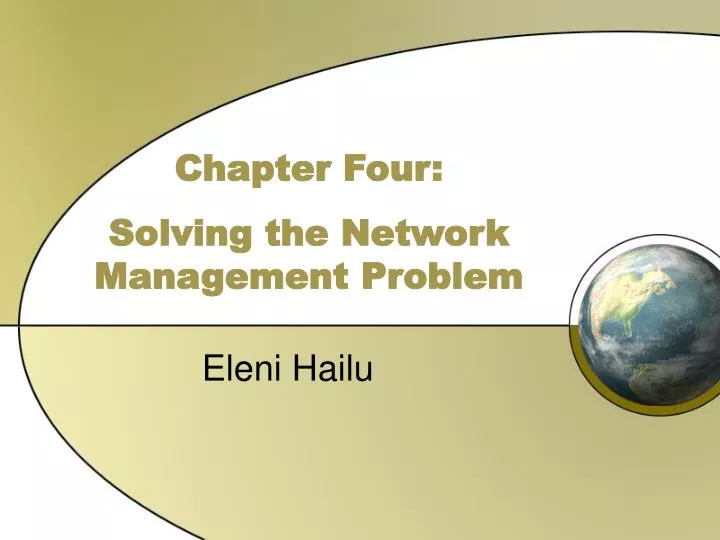 chapter four solving the network management problem