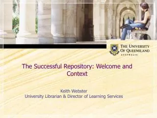 The Successful Repository: Welcome and Context