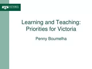 Learning and Teaching: Priorities for Victoria