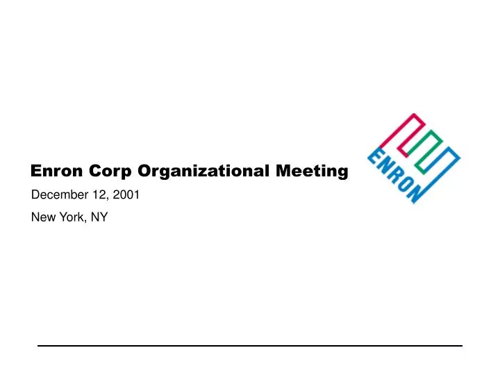 Ppt Enron Corp Organizational Meeting Powerpoint Presentation Free