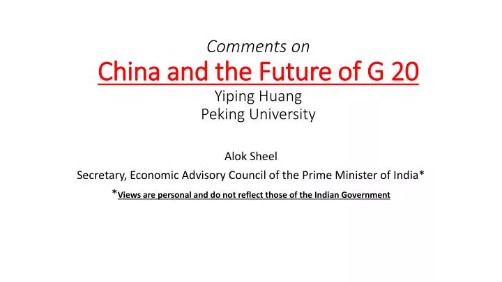 comments on china and the future of g 20 yiping huang peking university